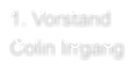 1. Vorstand Colin Irrgang